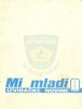 Naslovnica za ''MI MLADI'' - izviđačke novine, Album, brojevi 27-37 (1984 sept-1985 jul)